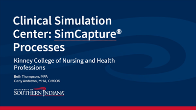 Clinical Simulation Center Processes for SimCapture