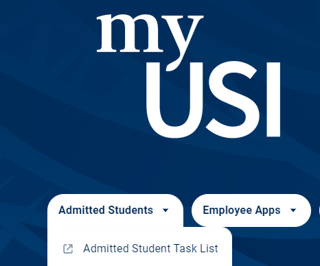 Print screen of myUSI Homepage with the Admitted Student Drop Down