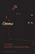 Cover of Bo Schwabacher's Omma, Sea of Joy and Other Astrological Signs