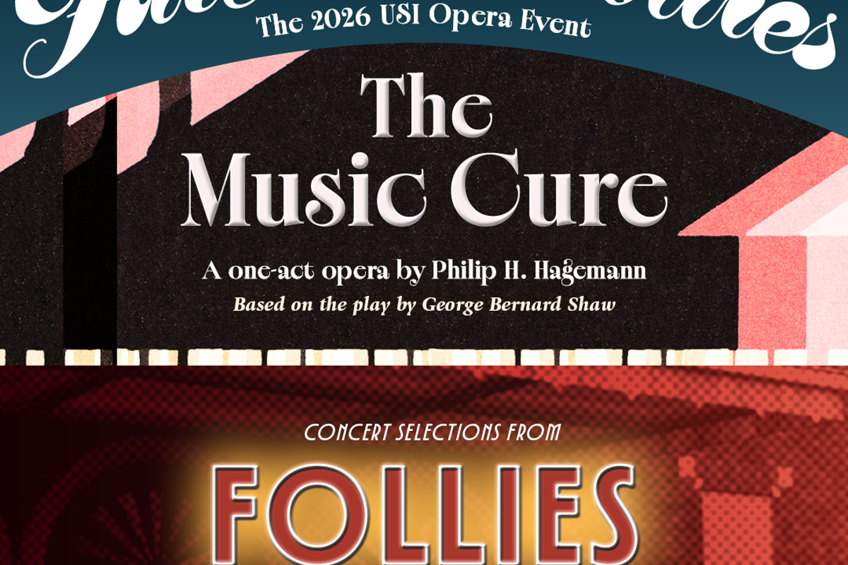 USI to present "Farce and Follies: A USI Opera Event"
