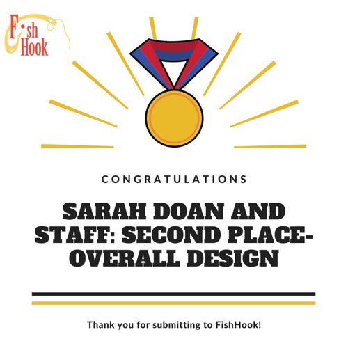 Second place Overall Design to Sarah Doan and Staff