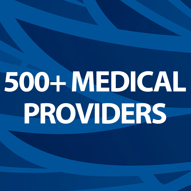 500+ Medical Providers