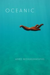 Cover of Oceanic by Aimee Nezhukumatathil (Copper Canyon Press, 2018).