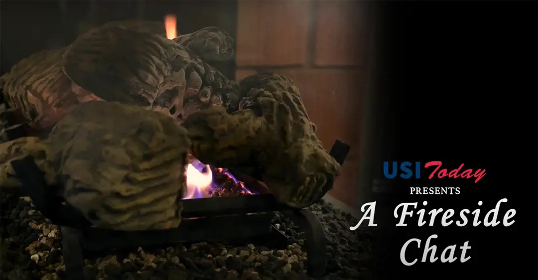 USI Today Fireside Chats